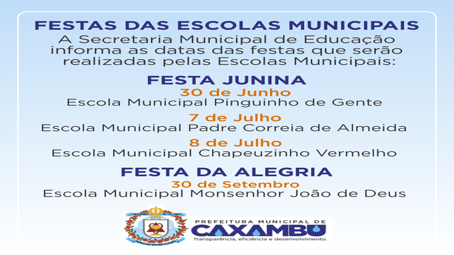 FESTAS DAS ESCOLAS MUNICIPAIS