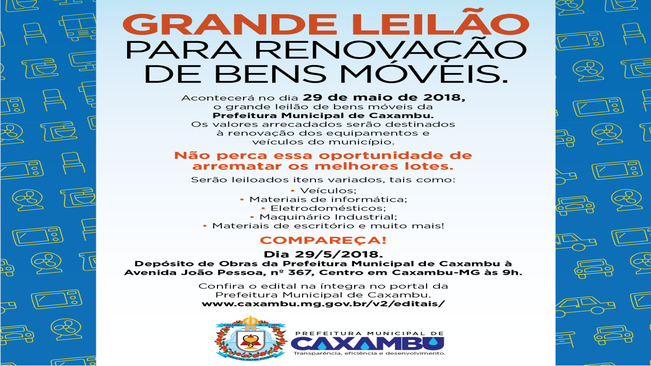 GRANDE LEILÃO PARA RENOVAÇÃO DE BENS MÓVEIS